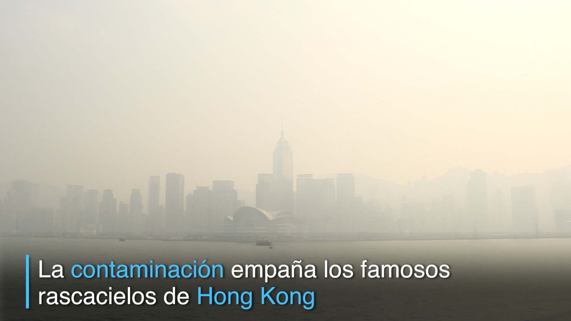 La contaminación empaña Hong Kong