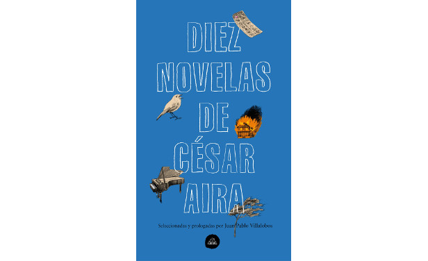 Diez novelas de César Aira