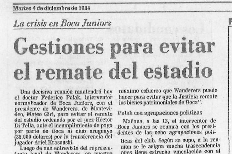 Contrarreloj: la nota de La Nación del 4 de diciembre de 1984, que destaca el trabajo de Polak para evitar el remate de la Bombonera. Foto: La Nación