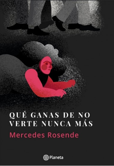 Portada del libro "Que ganas de no verte nunca más" de Mercedes Rosende. Foto: Difusión