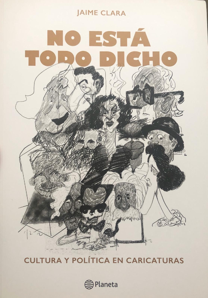Portada del libro "No está todo dicho" de Jaime Clara. Foto: Difusión