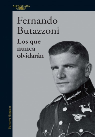 "Los que nunca olvidarán", lo nuevo de Fernando Butazzoni. Foto: Alfaguara.
