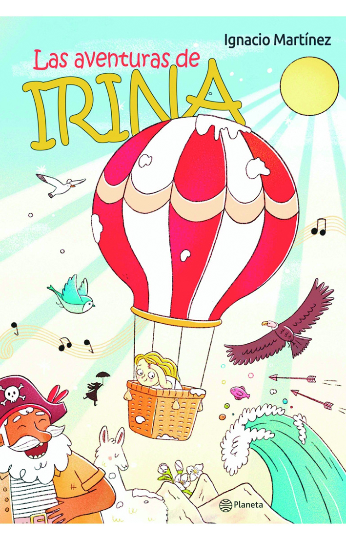 Las aventuras de Irina. Foto: Editorial Planeta.