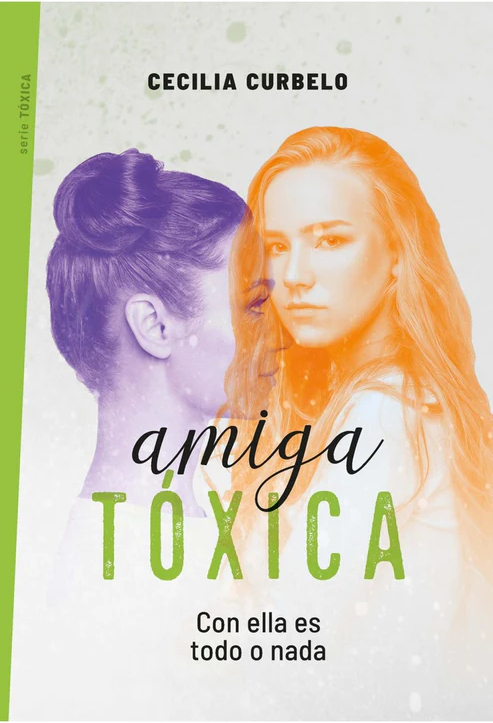 Portada del libro "Amiga tóxica" de Cecilia Curbelo. Foto: Difusión